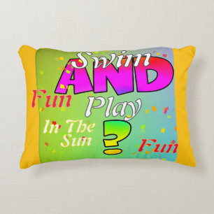 Swim And Play In The Sun Beach Accent Pillow