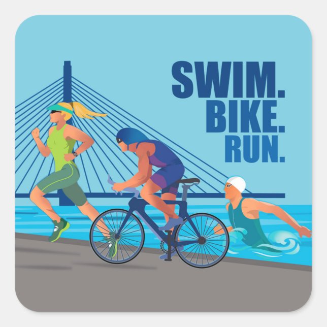 SWIM. BIKE. RUN. Triathlon inspired  Square Sticker (Front)