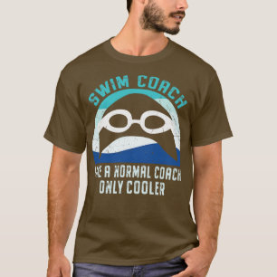 Swim Coach Funny Retro Swiming Lover Gift T-Shirt
