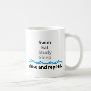 Swim, eat, study, sleep ... rinse and repeat coffee mug