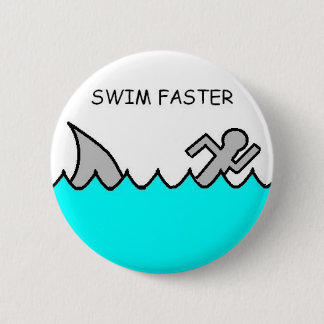 Swim Faster 2 Inch Round Button