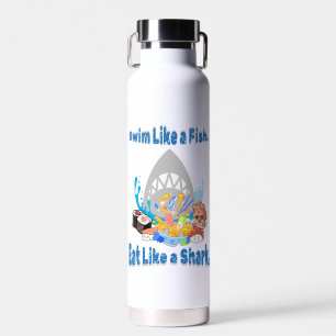 Swim Like a Fish, Eat Like a Shark. swimming funny Water Bottle