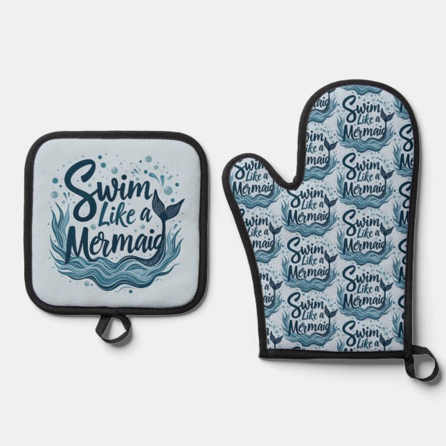 Swim Like a Mermaid Whimsical Ocean Quote Art Oven Mitt & Pot Holder Set (Front)