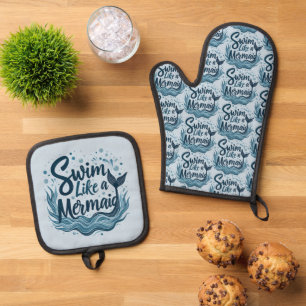 Swim Like a Mermaid Whimsical Ocean Quote Art Oven Mitt & Pot Holder Set