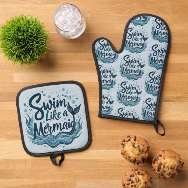 Swim Like a Mermaid Whimsical Ocean Quote Art Oven Mitt & Pot Holder Set (Top Down)