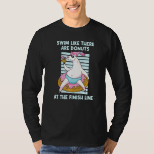 Swim Like There Are Doughnuts At The Finish Line T-Shirt