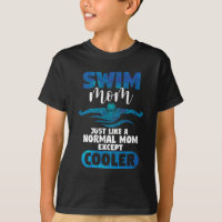 Swim Mom Funny Swimming Mum Swimmer Mother's Day
