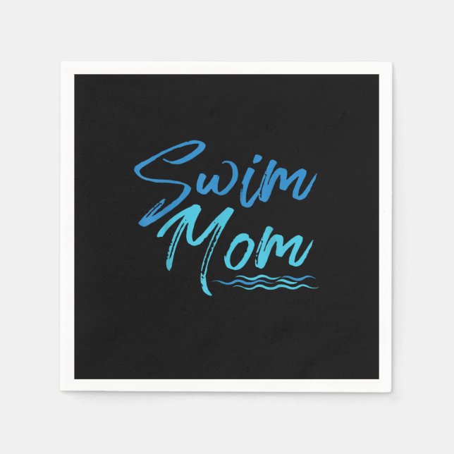 Swim Mom Swimming Funny Cute Gift Napkin (Front)