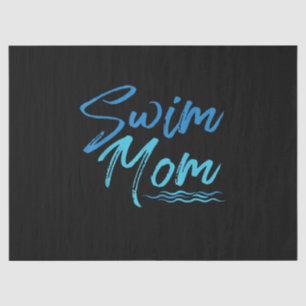 Swim Mom Swimming Funny Cute Gift Tissue Paper
