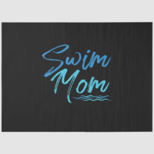 Swim Mom Swimming Funny Cute Gift Tissue Paper