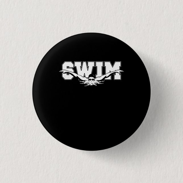 Swim  Swimmers Competitive Swimming Athletic Gift 1 Inch Round Button (Front)