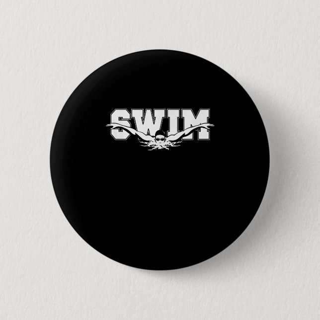 Swim  Swimmers Competitive Swimming Athletic Gift 2 Inch Round Button (Front)