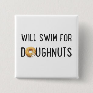 Swim Team, Funny swimmer gift, doughnuts 2 Inch Square Button
