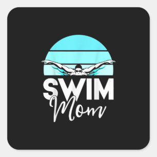 Swim Team Mom Mor School Swimming Meet Swimmer Square Sticker