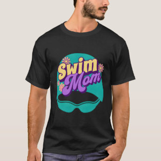 Swim Team Mom T-Shirt