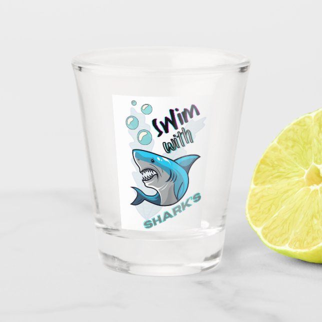swim with sharks shot glass (Front)