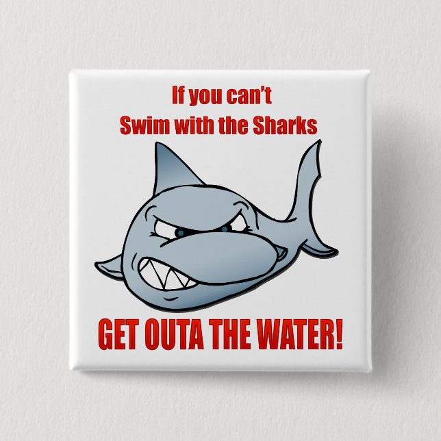 Swim with the Sharks 2 Inch Square Button (Front)