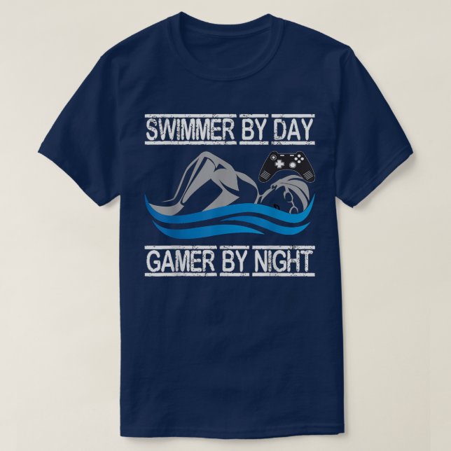 Swimmer by Day Gamer by Night Swimming  T-Shirt (Design Front)