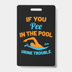 Swimmer Pee In The Pool Badge