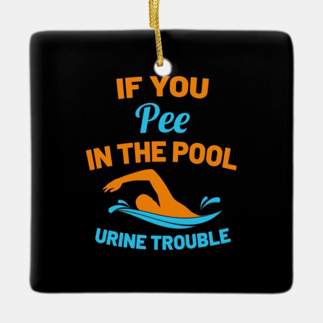 Swimmer Pee In The Pool Ceramic Ornament (Front)