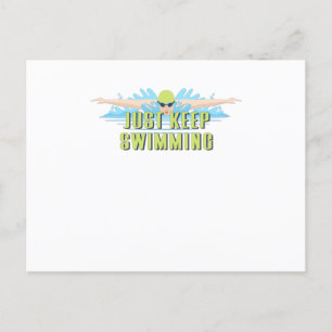 Swimmer quotes : Just Keep Swimming   swim lover Postcard