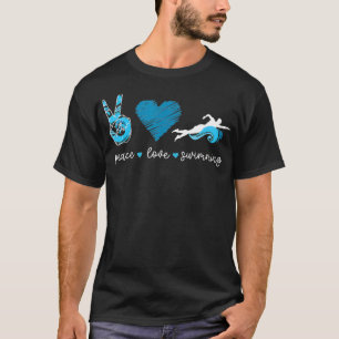Swimmer Swim Peace Love Swimming Heart  T-Shirt