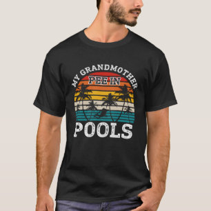 Swimmer Swimming Joke Retro Grandmother Pee In Poo T-Shirt