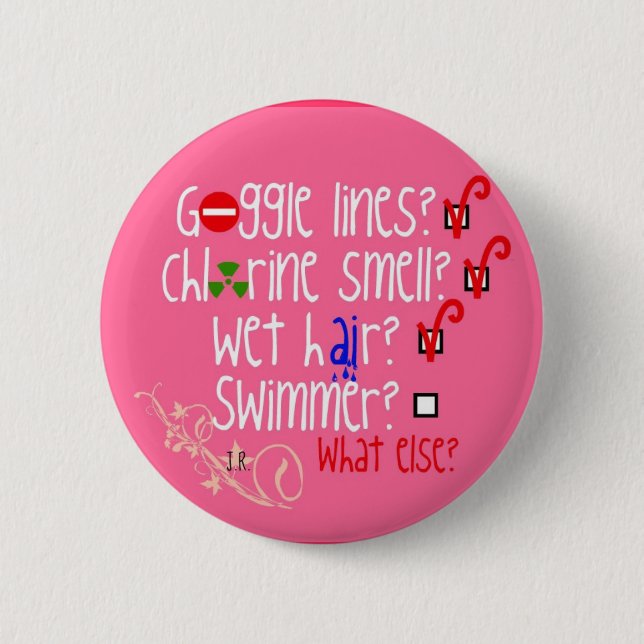 Swimmer? What else? 2 Inch Round Button (Front)