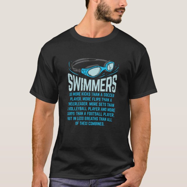 Swimmers Do More Kicks - Gift T-Shirt (Front)