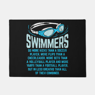 Swimmers Do More Kicks I Funny Gift Swimming Lover Doormat