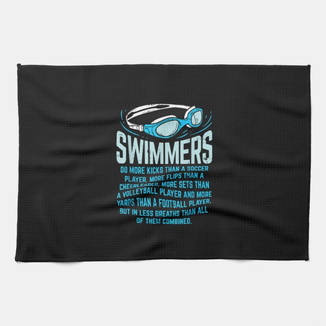 Swimmers Do More Kicks I Funny Gift Swimming Lover Kitchen Towel (Horizontal)