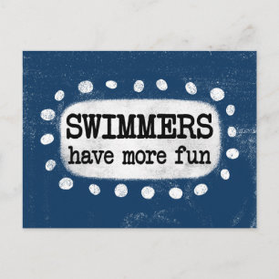 Swimmers Have More Fun Postcard