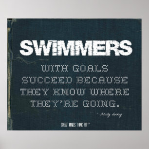Swimmers with Goals Succeed in Denim Poster