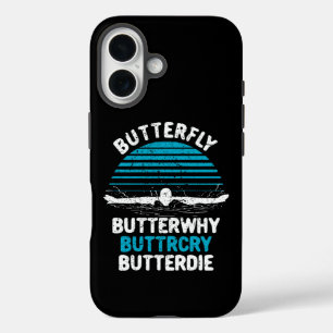 Swimming - Butterfly Butterwhy iPhone 16 Case