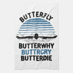 Swimming - Butterfly Butterwhy Swimming Gift Kitchen Towel