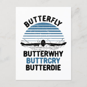 Swimming - Butterfly Butterwhy Swimming Gift Postcard