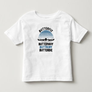 Swimming - Butterfly Butterwhy Swimming Gift Toddler T-shirt