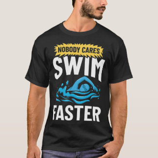Swimming Coach Swim Pool Swimmer Lesson motivation T-Shirt