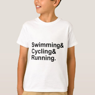 Swimming Cycling Running   3 Legs of Triathlon T-Shirt