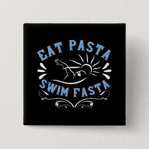 Swimming - Eat Pasta Swim Fasta 2 Inch Square Button