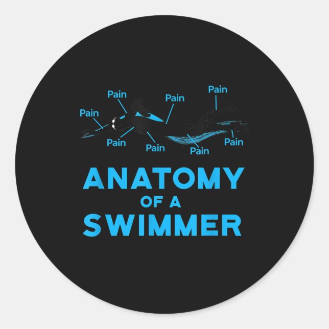 Swimming Fan Gifts Anatomy Of A Swimmer Classic Round Sticker (Front)