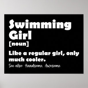 Swimming Girl Definition Funny Swimmer Girls Poster