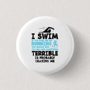 Swimming - I Swim 1 Inch Round Button