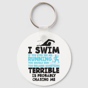 Swimming - I Swim  Keychain