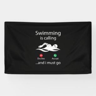 Swimming Is Calling Decline Accept & I Must Go Banner