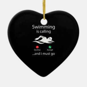 Swimming Is Calling Decline Accept & I Must Go Ceramic Ornament