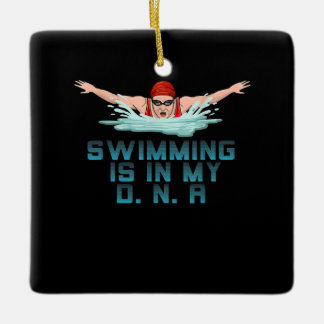 Swimming Is My DNA Swimming Lover Funny Swimmer Ceramic Ornament