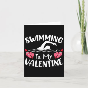 Swimming Is My Valentine Boys Girls Sports Valenti Card