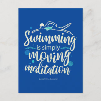 Swimming is simply moving mediation postcard