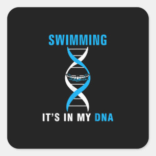 Swimming Its In My DNA Funny SwimerSwim Cool Love Square Sticker